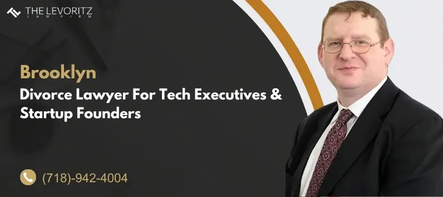 Best Brooklyn Divorce Lawyer For Tech Executives And Startup Founders