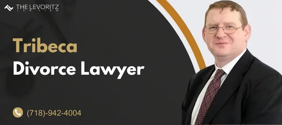 Best Tribeca Divorce Lawyer